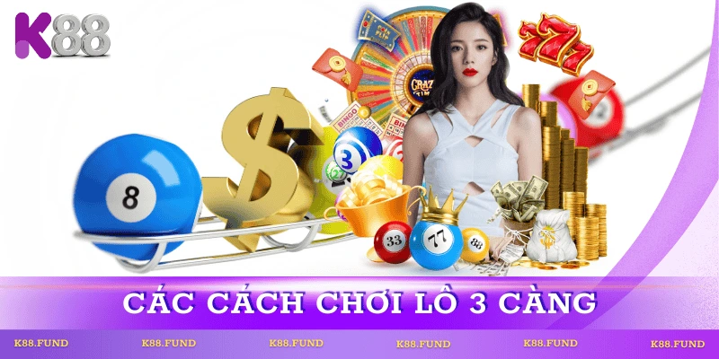 cach-choi-lo-3-cang-tong-hop