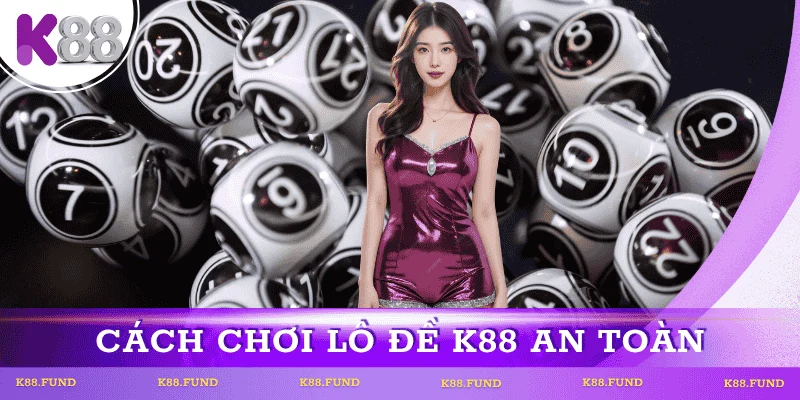 cach-choi-lo-de-k88