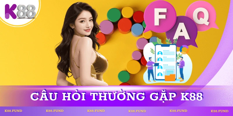 cau-hoi-thuong-gap-k88
