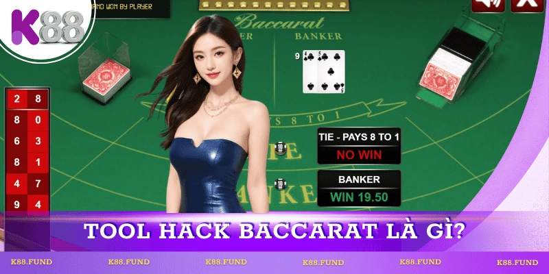 Tool hack Baccarat là gì? Cách hoạt động