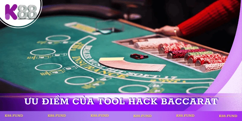 Ưu điểm của tool hack baccarat